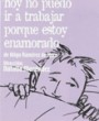 cover_Hoy no puedo ir a trabajar porque estoy enamorado
